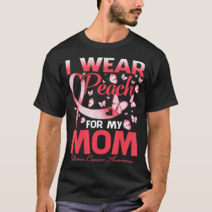 Ich trage Pfirsich für meine Mama Uteruskrebsbewus T-Shirt