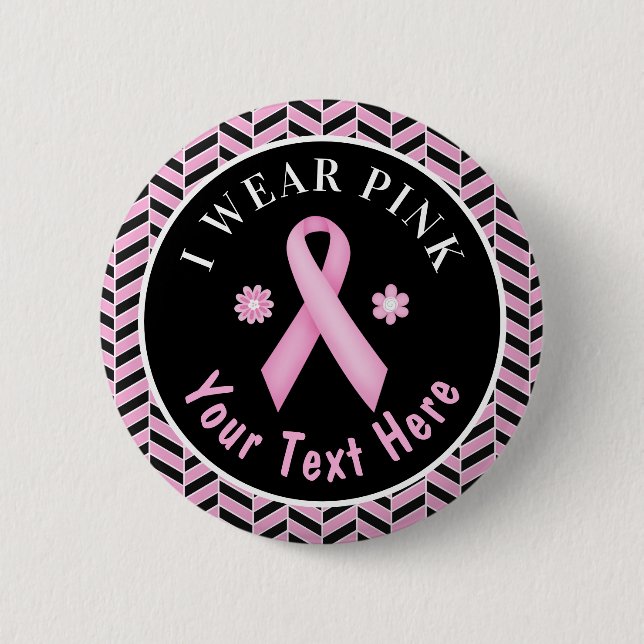 Ich trage Pink Brustkrebs-Bewusstsein Herringbone  Button (Vorderseite)