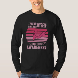 Ich trage Pink für das Selbstbewusstsein von Brust T-Shirt