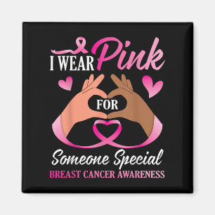 Ich trage Pink für einen speziellen Brustkrebs vor Magnet