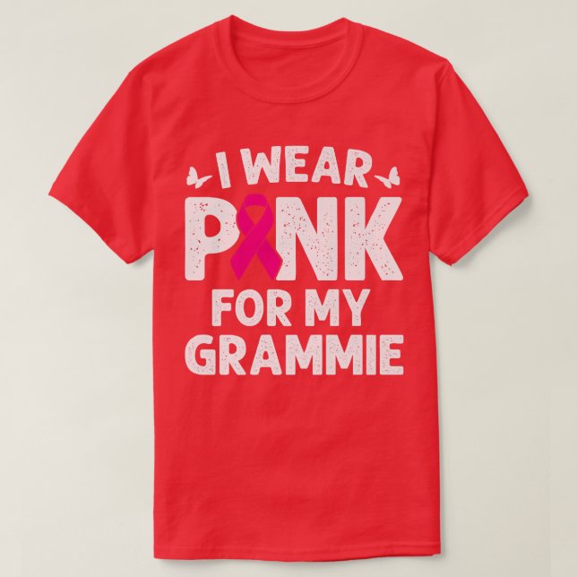 Ich trage Pink für mein Grammie Brustkrebs-Bewusst T-Shirt (Design vorne)