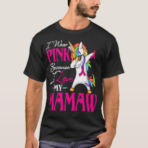 Ich trage Pink für mein MAW Brustkrebs Bewusstsein T-Shirt
