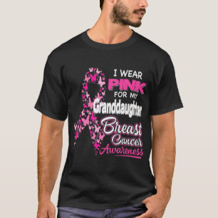 Ich trage Pink für meine Enkelin Brustkrebs T-Shirt