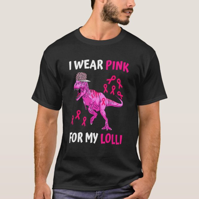Ich trage Pink für meine Lolli im Oktober Wir trag T-Shirt (Vorderseite)