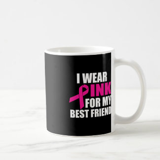 Ich trage Pink für meinen besten Freund, Brustkreb Kaffeetasse