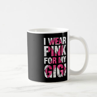 Ich trage Pink für meinen Gigi-Brustkrebs-Überlebe Kaffeetasse