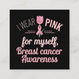 Ich trage Pink für mich selbst - Brustkrebs-Bewuss Begleitkarte