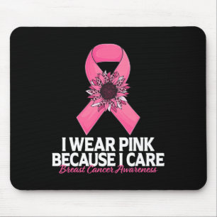 Ich trage Pink, weil ich Sonnenblumen pflege, Brus Mousepad