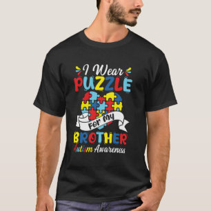 Ich trage Puzzle Für Meinen Bruder Autismus-Bewuss T-Shirt