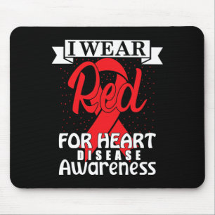 Ich trage Red For - Heart Disease Awareness Mousepad