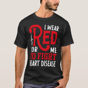 Ich trage Red for me American Heart Disease Monat  T-Shirt