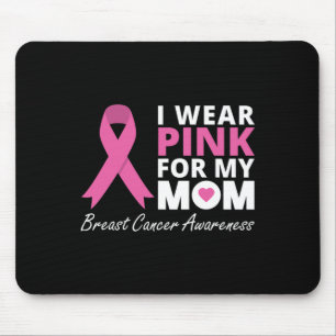 Ich trage Rosa für den Liebe-Krieger meiner Mama R Mousepad