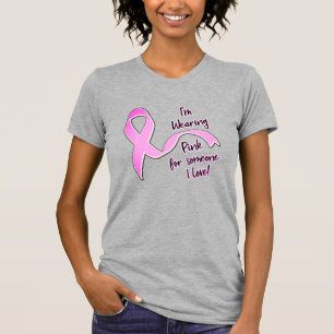 Ich trage Rosa für jemanden, den ich liebe T-Shirt