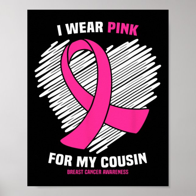 Ich trage Rosa für mein Cousin Brustkrebs-Bewussts Poster (Vorne)