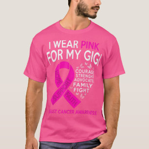 Ich trage Rosa für mein Gigi-Brustkrebs-Bewusstsei T-Shirt