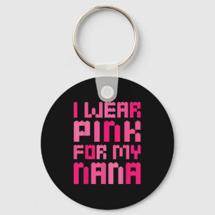 Ich trage Rosa für mein Nana Block Gebäude Boys Br Schlüsselanhänger