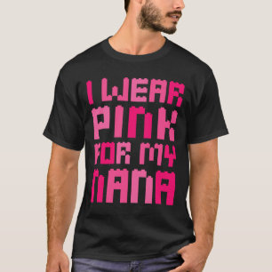 Ich trage Rosa für mein Nana Block Gebäude Boys Br T-Shirt