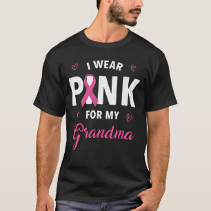Ich trage Rosa für mein Oma-Brustkrebs-Bewusstsein T-Shirt