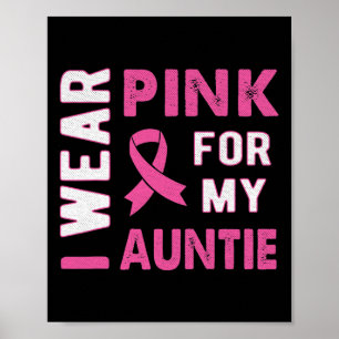Ich trage Rosa für mein untie Brustkrebs Bewusstse Poster
