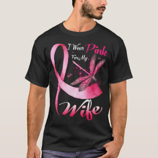 Ich trage Rosa für meine Ehefrau Dragonfly Brustkr T-Shirt