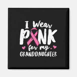Ich trage Rosa für meine Enkelin Ribbon Fight Brea Magnet