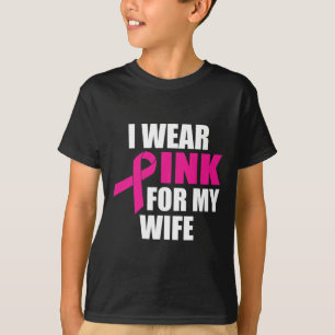Ich trage Rosa für meine Frau Brustkrebs T-Shirt