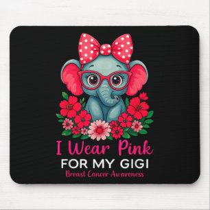 Ich trage Rosa für meine Gigi Elephant Brustkrebs Mousepad