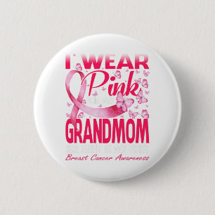 Ich trage Rosa für meine Großmutter Brustkrebs Button