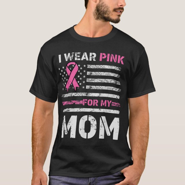 Ich trage Rosa für meine Mama Amerika - die Flagge T-Shirt (Vorderseite)