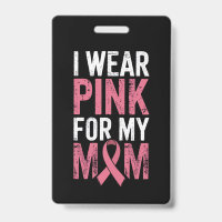 Ich trage Rosa für meine Mama Brustkrebs-Bewusstse
