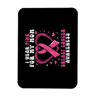 Ich trage Rosa für meine Mama Brustkrebs-Bewusstse Magnet