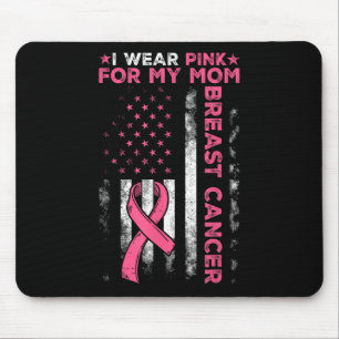 Ich trage Rosa für meine Mama Brustkrebs-Bewusstse Mousepad