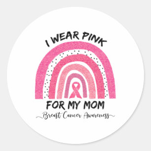 Ich trage Rosa für meine Mama Brustkrebs Bewusstse Runder Aufkleber