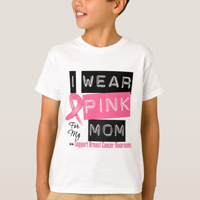 Ich trage Rosa für meine Mama Brustkrebs T-Shirt (Vorderseite)