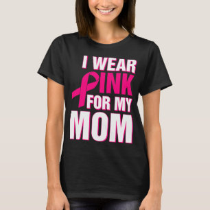 Ich trage Rosa für meine Mama Funny Breast Cancer T-Shirt