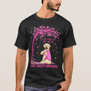 Ich trage Rosa für meine Mama Labrador Hund Brustk T-Shirt
