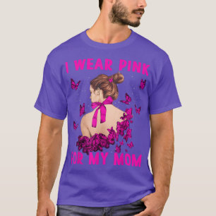 Ich trage Rosa für meine Mama Pink Girl Breast Can T-Shirt