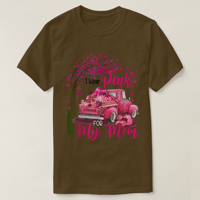 Ich trage Rosa für meine Mama Ribbon LKW Brustkreb T-Shirt (Design vorne)