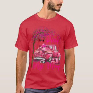 Ich trage Rosa für meine Mama Ribbon LKW Brustkreb T-Shirt