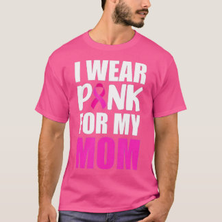 Ich trage Rosa für meine Mama rosa Ribbon Brustkre T-Shirt