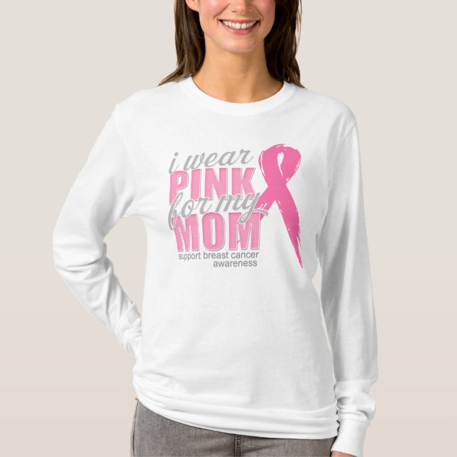 Ich trage Rosa für meine Mama T-Shirt (Vorderseite)