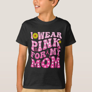 Ich trage rosa für meine Mama, um Brustkrebs zu un T-Shirt