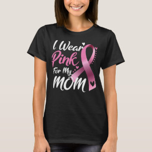 Ich trage Rosa für meine Mutter Brustkrebs-Bewusst T-Shirt