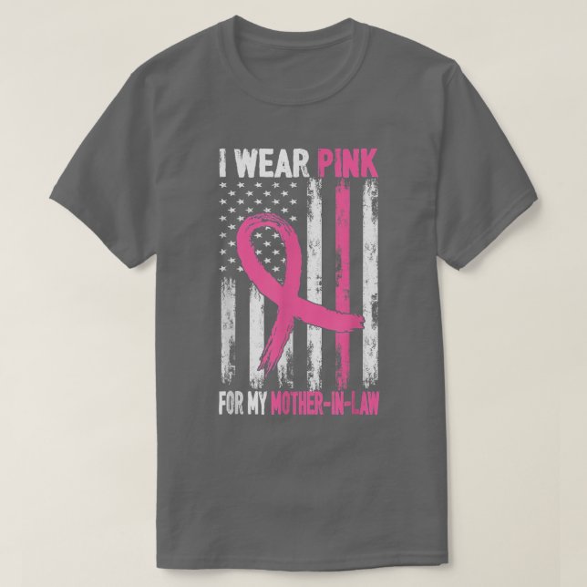 Ich trage Rosa für meine Mutter im Gesetz Brustkre T-Shirt (Design vorne)