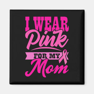 Ich trage Rosa für meine Mutter Weltkrebstag Gesch Magnet