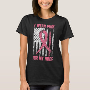 Ich trage Rosa für meine Nichte Brustkrebs-Bewusst T-Shirt