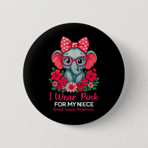 Ich trage Rosa für meine Nichte Elefanten Brustkre Button