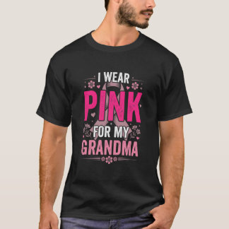 Ich trage Rosa für meine Oma Brustkrebsbewusstsein T-Shirt