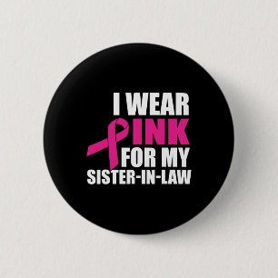 Ich trage Rosa für meine Schwester im Jura Brustkr Button