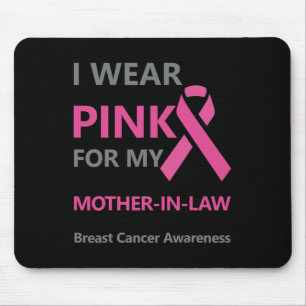 Ich trage Rosa für meine Schwiegermutter Brustkreb Mousepad